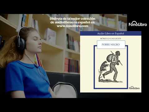 Audiolibro Pobre Negro de Romulo Gallegos