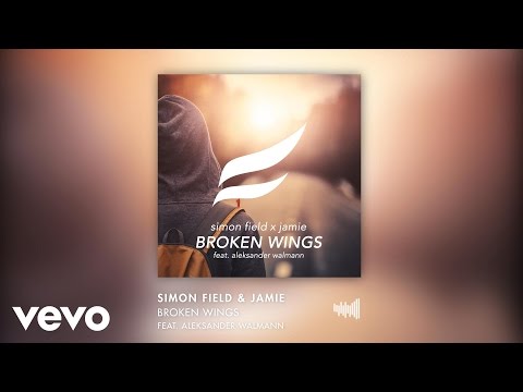 Simon Field, Jamie - Broken Wings ft. Aleksander Walmann