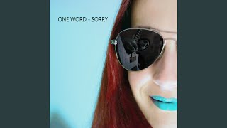 One Word - Sorry