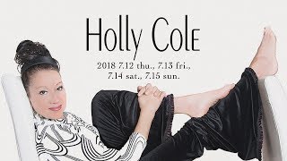 HOLLY COLE @BLUE NOTE TOKYO (7.12 thu., 7.13 fri., 7.14 sat., 7.15 sun.)