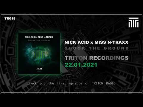 Nick Acid x Miss N-Traxx - Shook The Ground