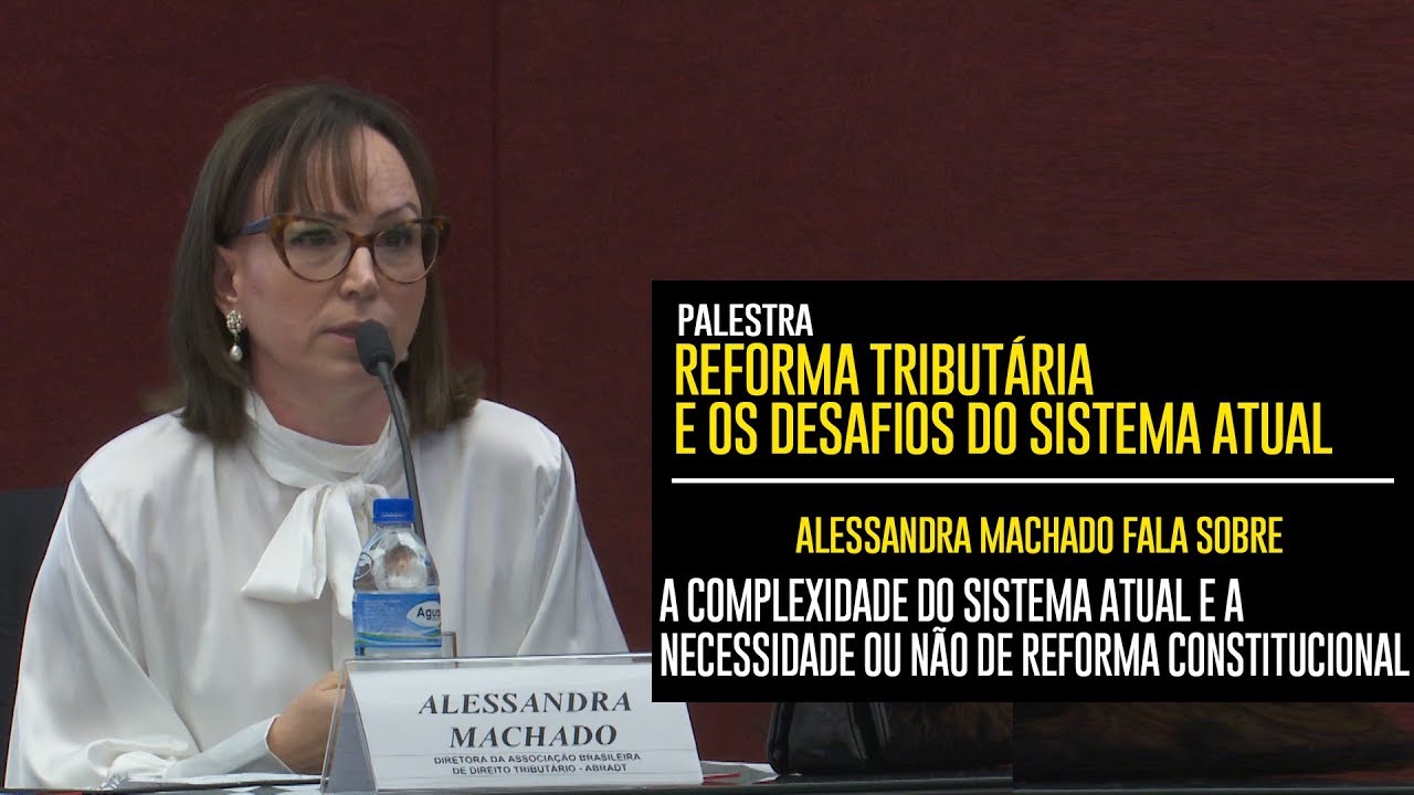 Alessandra Machado fala sobre A Complexidade do Sistema Atual