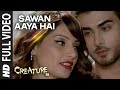 "Sawan Aaya Hai" FULL VIDEO Song | Arijit ...