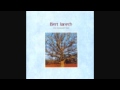 Bert Jansch - The Ornament Tree 
