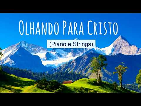 Olhando Para Cristo (Hino 560 do HCC)