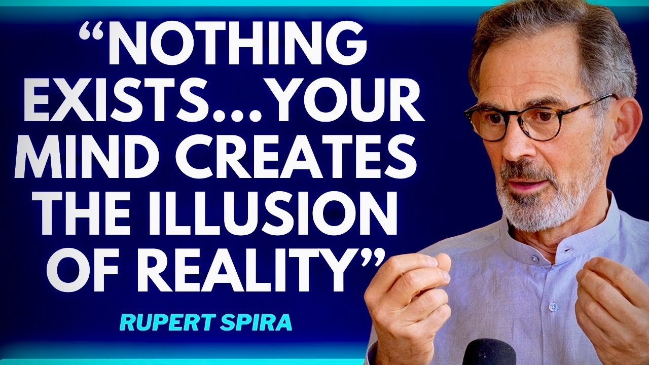 “You Were Never Born & You Will Never Die”- Rupert Spira PROVES How Life Is A Dream You’re Imagining