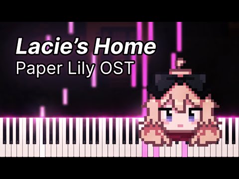 Lacie's Home - Paper Lily OST (Piano Tutorial)