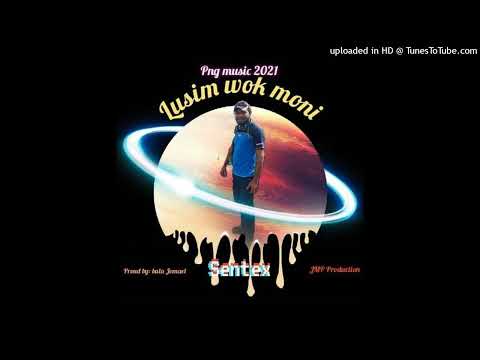 Lusim wok Moni-city life..SENTEX 2022