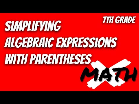 Simplifying Algebraic Expressions with Parentheses