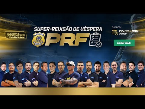 Super-revisão de véspera da Polícia Rodoviária Federal - Prova simulada AlfaCon - tarde
