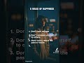 5 Rules Of Happiness Fyp Shorts Fypy Mindset Quotes Inspiration Motivation Attitude Status