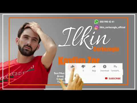 Kayfim Zor Olanda 2019 Ilkin Cerkezoglu