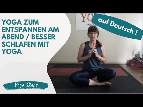 Yoga zum Entspannen am Abend / Besser schlafen mit Yoga I YogaSteps with Silke
