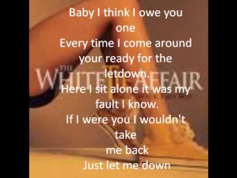 The Letdown lyrics by The White Tie Affair