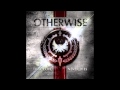 Otherwise - II 