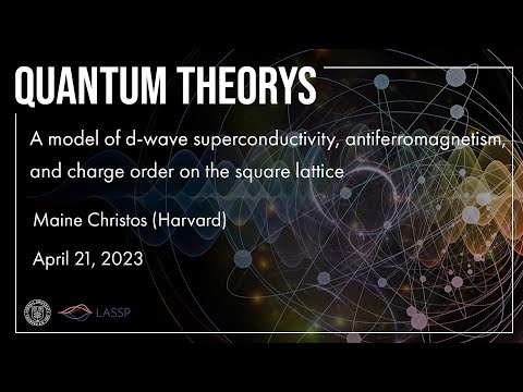 Maine Christos (Harvard) - model of d-wave superconductivity