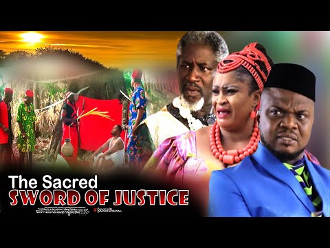 The Sacred Sword Of Justice - Nigerian Movie