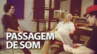 Programa Passagem de Som - Armandinho e Hamilton de Holanda