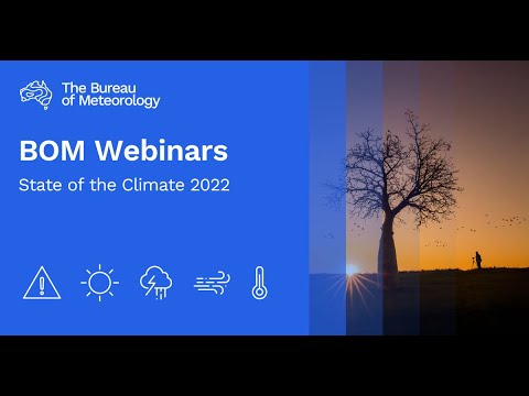 BOM Webinars - State of the Climate 2022