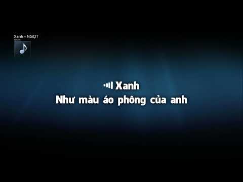 ✔ Karaoke Xanh   NGỌT