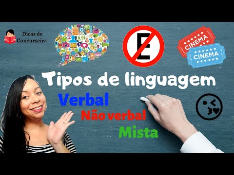 TIPOS DE LINGUAGEM | Linguagem verbal, não verbal e mista - Dicas de Concurseira