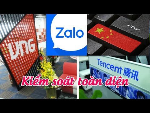 MXH Zalo tại Việt Nam bị Trung Quốc kiểm soát toàn diện ?