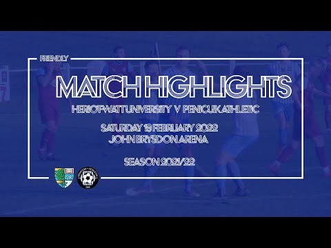 MATCH HIGHLIGHTS | Heriot-Watt University 1-5 Penicuik Athletic (2021/22)