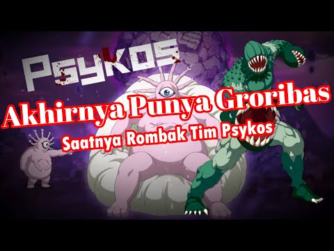 Akhirnya Punya Groribas - Rombak Tim Psykos : OPM The Strongest