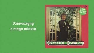 Kadr z teledysku Dziewczyny z mego miasta tekst piosenki Krzysztof Krawczyk