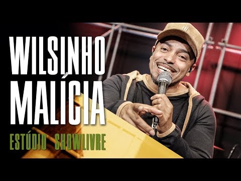"História de amor" - Wilsinho Malícia no Estúdio Showlivre 2018