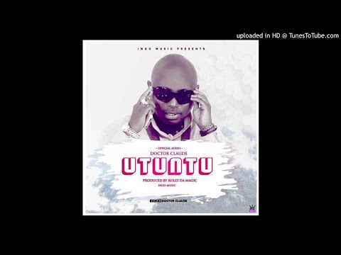 Dr Claude - Utuntu(Official Music)