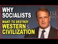 Why Socialists Want to Destroy Western Civilization and Christianity | Prof. DiLorenzo