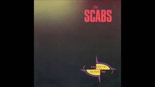 Don&#39;t you know - The Scabs