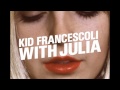 Kid Francescoli - Does She 