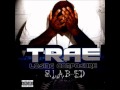Trae - Life On Da Edge
