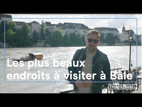 Les plus beaux endroits à visiter à Bâle | Suisse