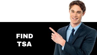 How Do I Find My TSA Number   2025