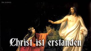 Christ ist erstanden ♰ [German church song][+English translation]