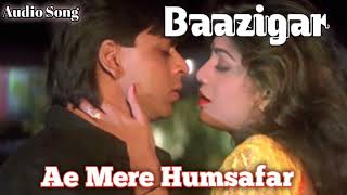 Download lagu Ae Mere Humsafar | Shah Rukh Khan & Shilpa Shetty | Baazigar | mp3