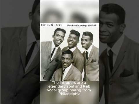 The Intruders: The Heartbeat of 60s Soul-#phillysoul, #theintruders, #60ssoul #singer #rnb