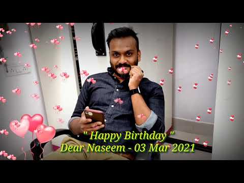 Happy Birthday Naseem