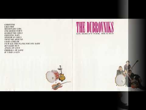 The Dubrovniks - Like Fire