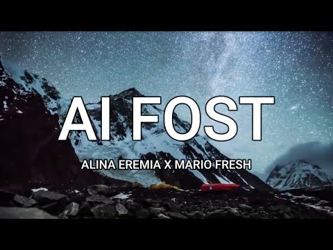 Alina Eremia x Mario Fresh - Ai fost (Lyrics) | Music Hour