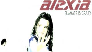 Alexia - the summer is crazy