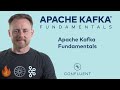 3 Apache Kafka Fundamentals Apache Kafka Fundamentals