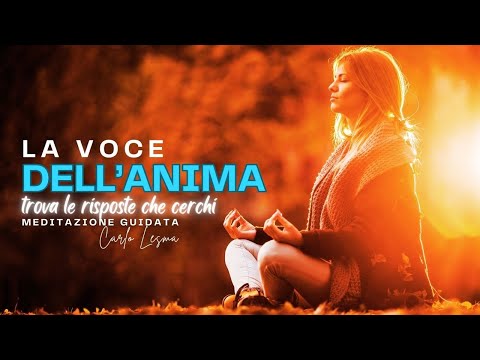 La Voce Dell'Anima - Meditazione Guidata per ricevere risposte e intuizioni