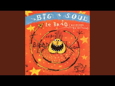 Le Brio (Branchez la guitare) (Long Version)