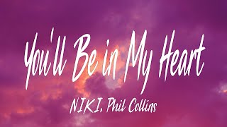 Download lagu NIKI - You'll Be in My Heart (Lyrics) ft. Phil Collins mp3