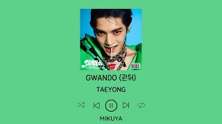 Download lagu TAEYONG - GWANDO (관둬) By Mikuya (HAN/EASY LYRICS/ENG/가사) mp3