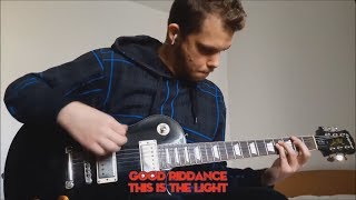 This is the Light (Good Riddance guitar cover)